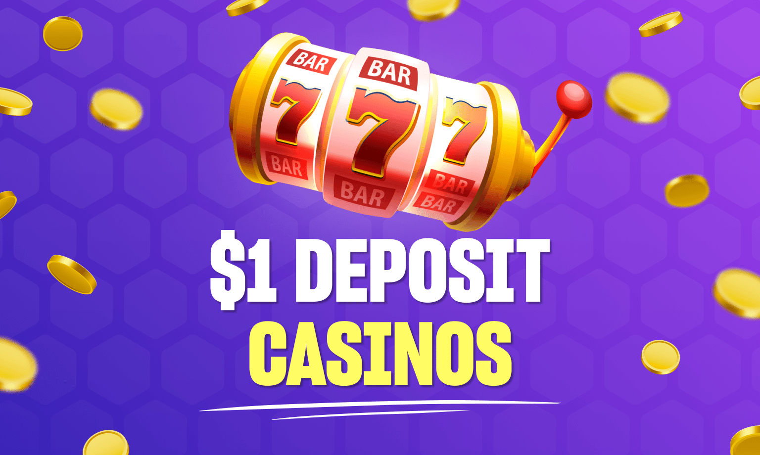 $1 Deposit Casinos
