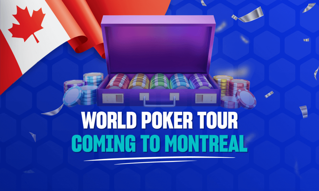 World Poker Tour Heading Back to Montreal in May