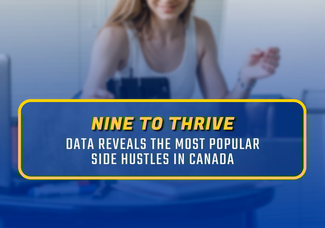 The Most Popular Side Hustles in Canada