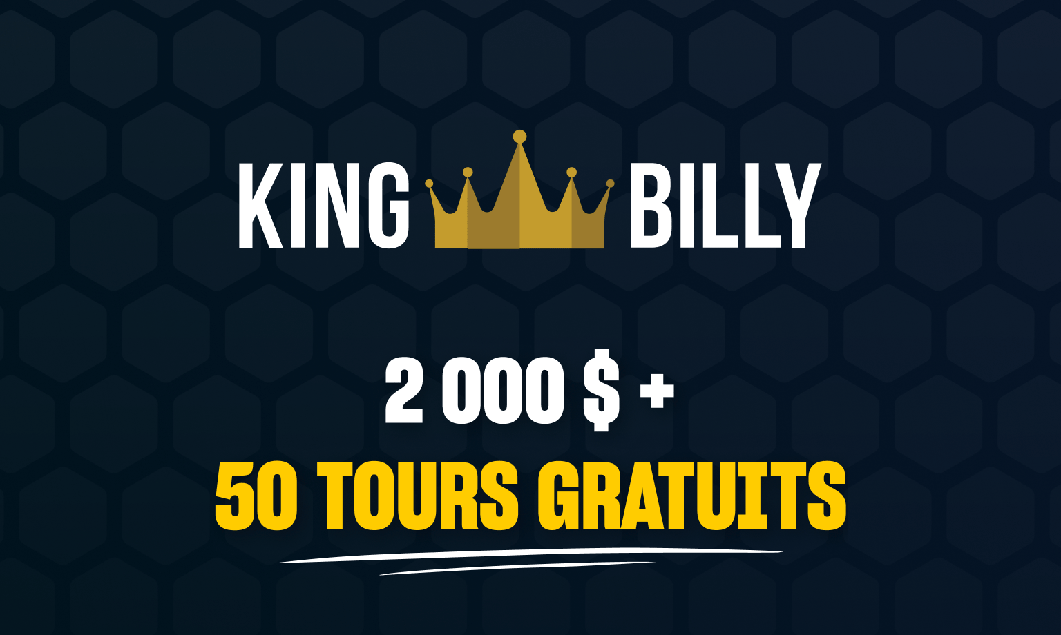Bonus de bienvenue King Billy
