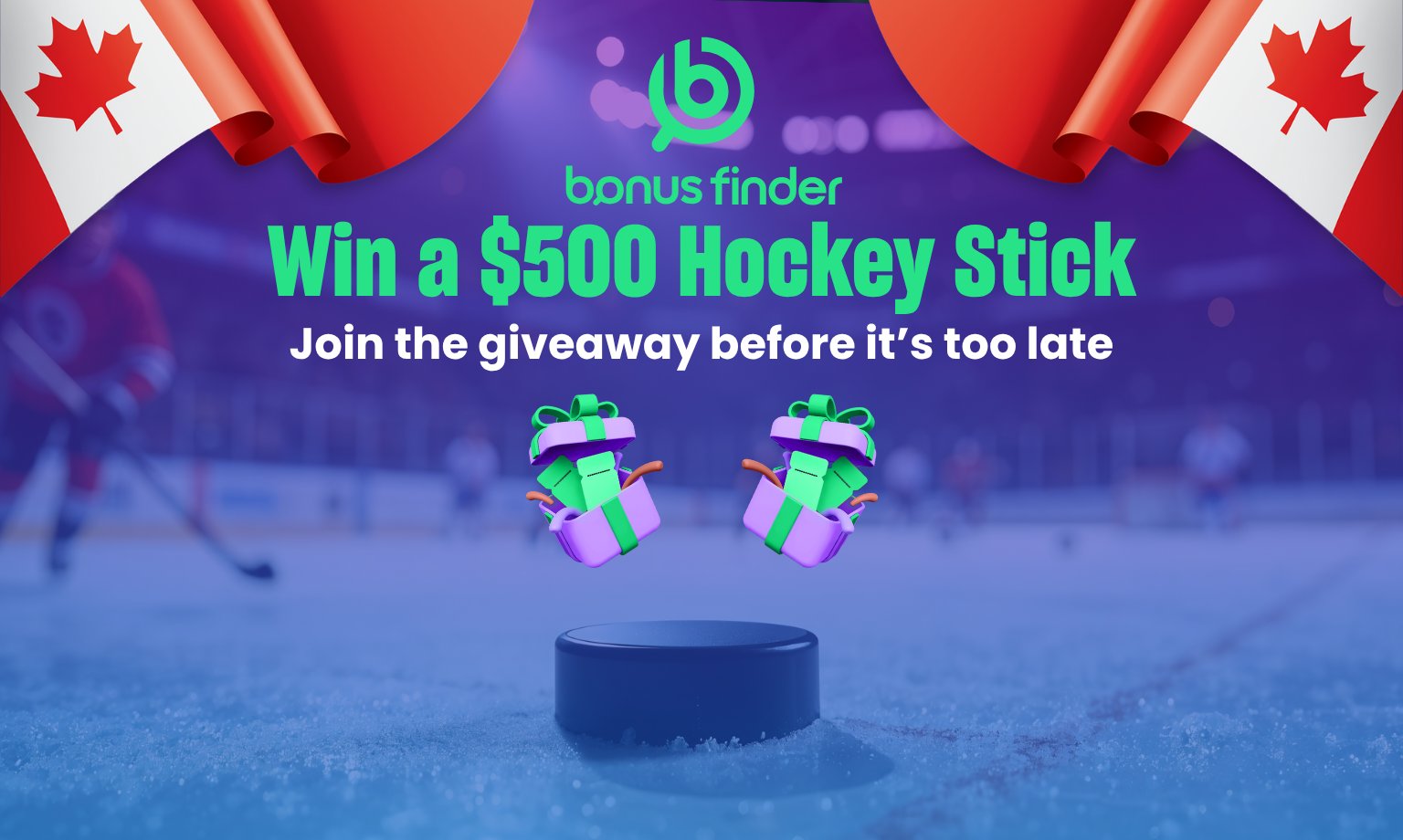 Win a $500 hockey stick with the BonusFinder Canada giveaway.