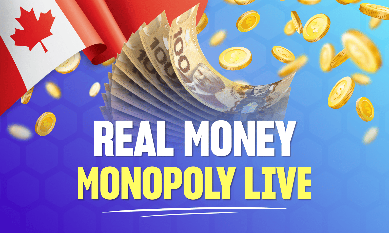 Real money Monopoly Live in Canada.