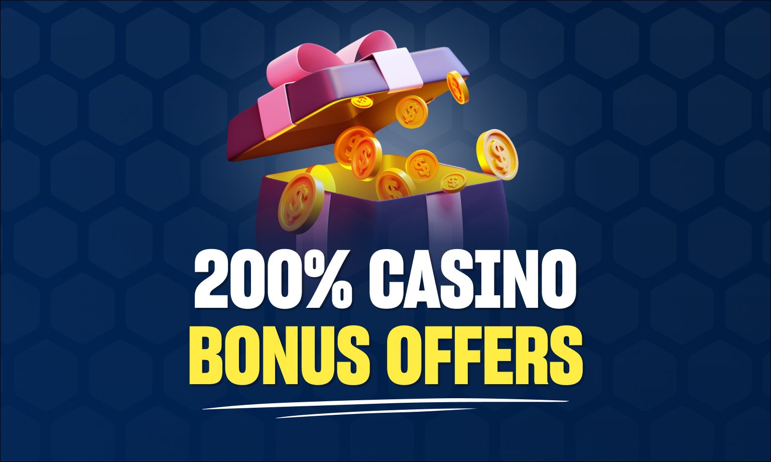 200% Casino Bonus Offers