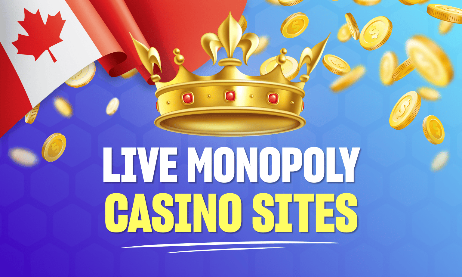 Live Monopoly Casino Sites in Canada.