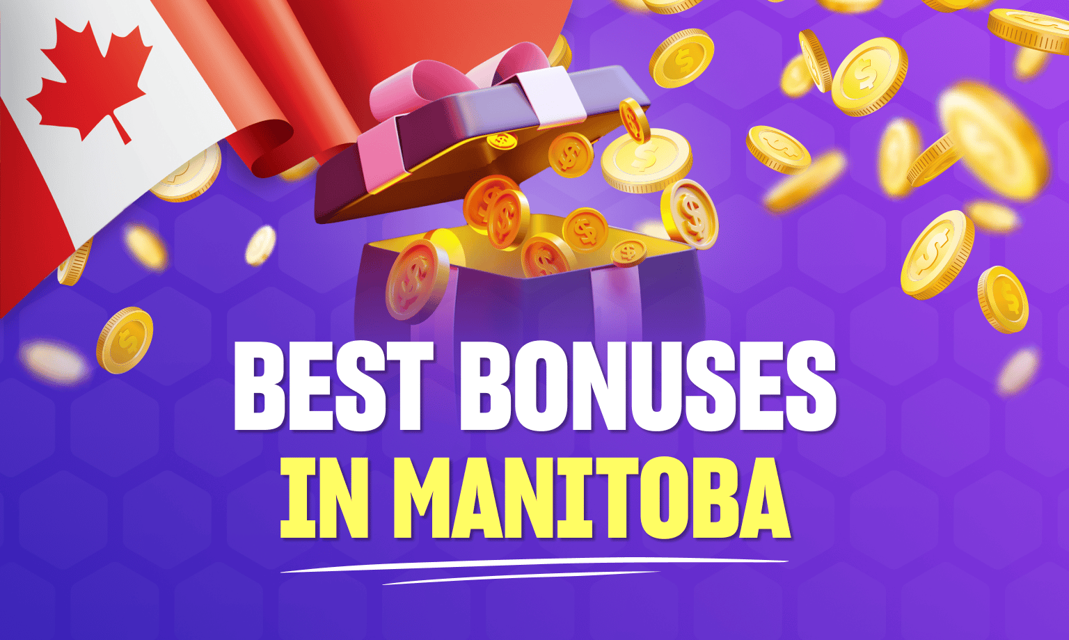 The best Manitoba casino bonuses for new players.