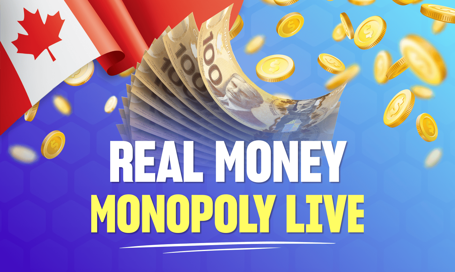 Real money Monopoly Live in Canada.