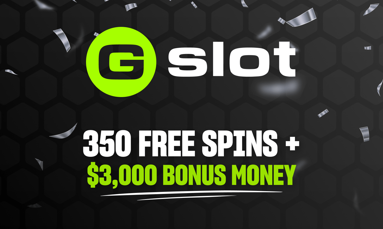 Gslot has a casino bonus for all new players