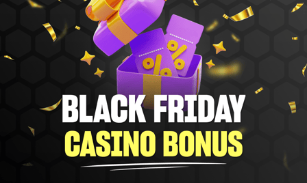 Black friday casino bonus