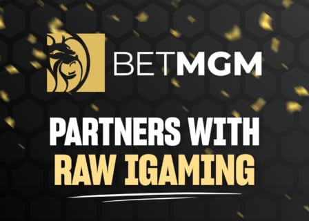 RAW iGaming Announces Deal With BetMGM in Ontario