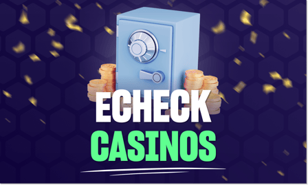 eCheck Casinos in Canada