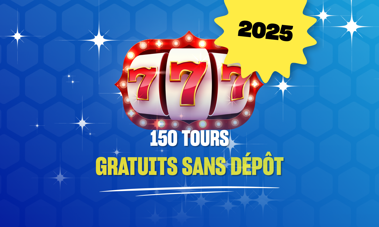 150 free spins sans dépôt