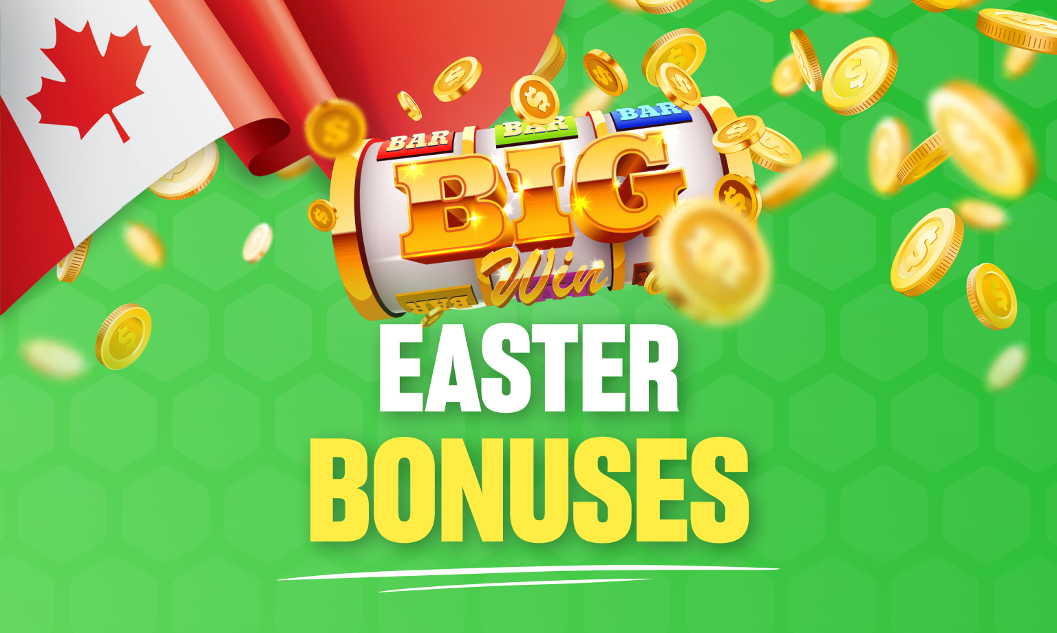 Easter Casino Bonus in Canadian online casinos.